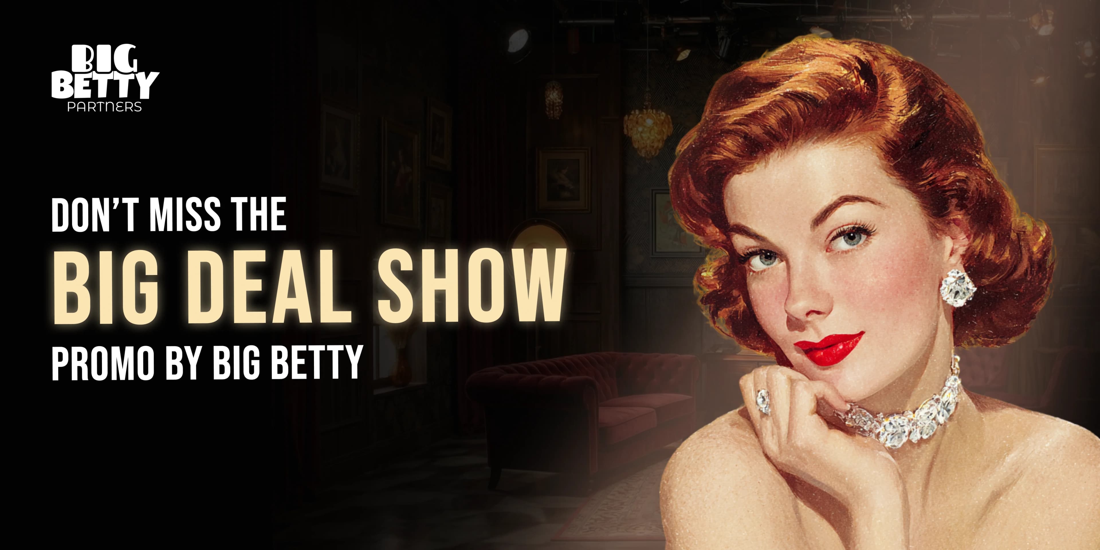 A Year Ago — Big Betty Set the Stage. Today — She Runs the Show.